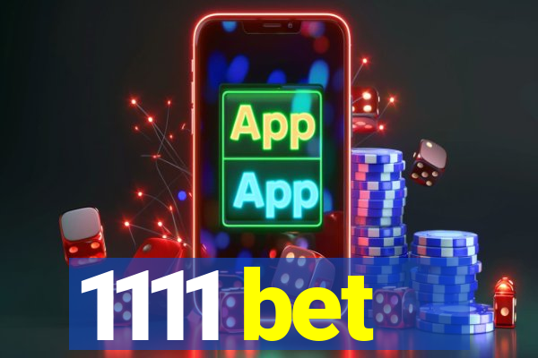 1111 bet